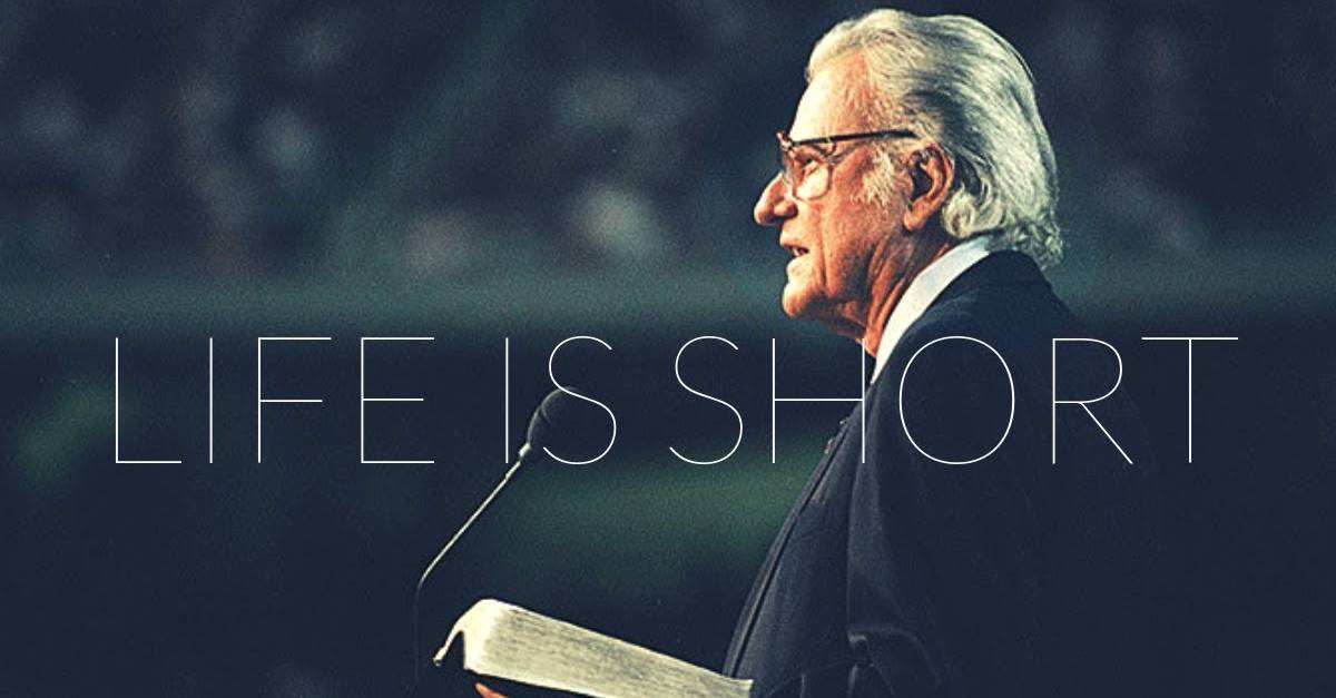 LIFE IS SHORT | Live Every Day for God - Billy Graham Inspirational & Motivational Video LIFE IS SHORT | Live Every Day for God - Billy Graham Inspirational & Motivational Video
