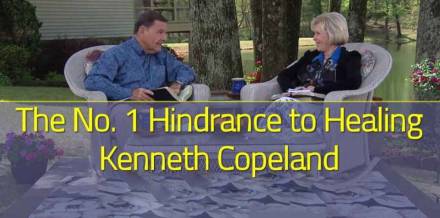 The No. 1 Hindrance to Healing - Kenneth Copeland