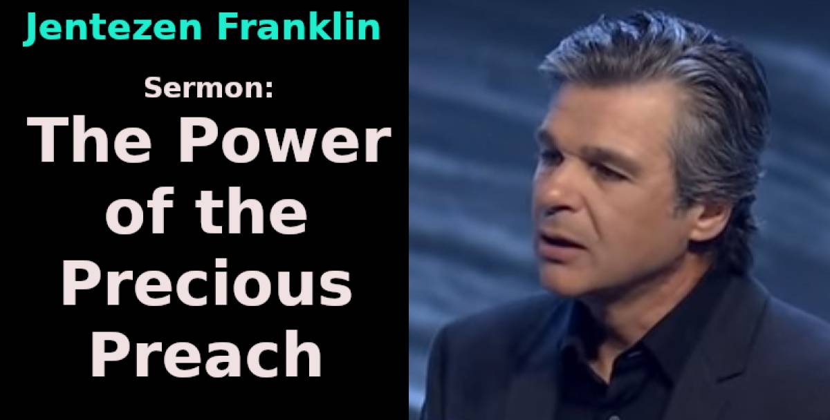 Jentezen Franklin Printable Sermons