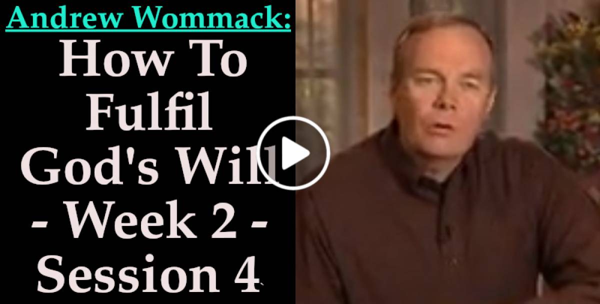 Andrew Wommack: How To Fulfil God's Will - Week 2 - Session 4` (November-04-2022) Andrew Wommack: How To Fulfil God's Will - Week 2 - Session 4` (November-04-2022)