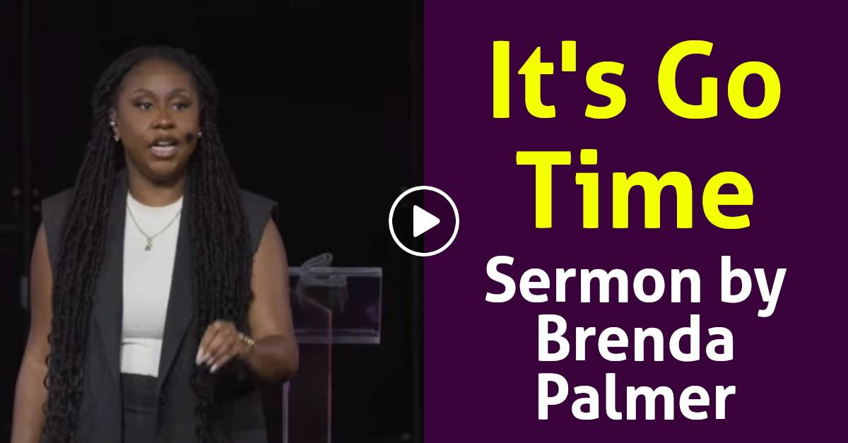 Watch Brenda Palmer Sermon It's Go Time